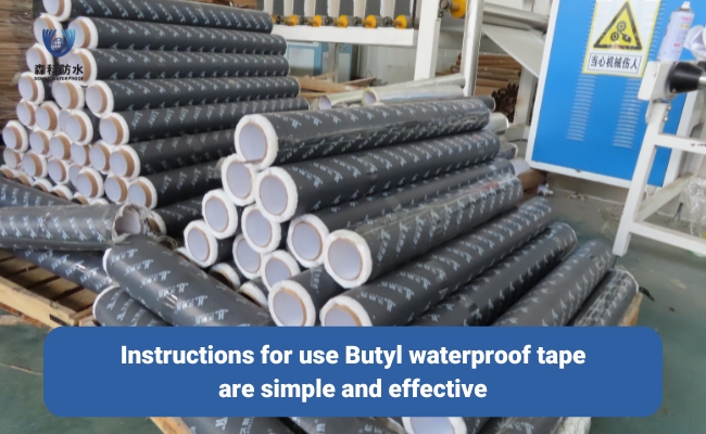 use Butyl waterproof